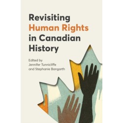 Revisiting Human Rights in Canadian History