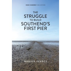 The Struggle to Build Southend's First Pier