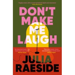 Don't Make Me Laugh: A darkly funny feminist novel about power, patriarchy and the women who fight back