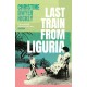 Last Train from Liguria