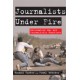 Journalists Under Fire: Information War and Journalistic Practices