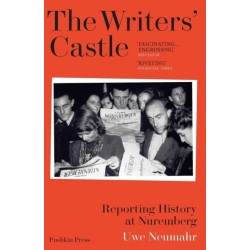The Writers' Castle: Reporting History at Nuremberg
