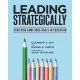 Leading Strategically: Achieving Ambitious Goals in Education
