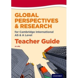 Global Perspectives for Cambridge International AS & A Level Teacher Guide