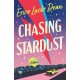 Chasing Stardust: A Novel