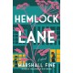 Hemlock Lane: A Novel