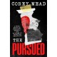 The Pursued: A True Story of Stalking, Memory, and Madness in America's Heartland