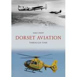 Dorset Aviation Through Time