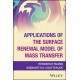Applications of the Surface Renewal Model of Mass Transfer