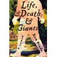Life, and Death, and Giants: An Emotional, Moving Literary Novel full of Magic and Everyday Miracles