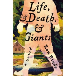 Life, and Death, and Giants: An Emotional, Moving Literary Novel full of Magic and Everyday Miracles