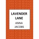 Lavender Lane: The uplifting story from the multi-million copy bestselling author Anna Jacobs