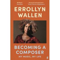 Becoming a Composer: My Music, My Life