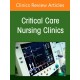 Updates on Human Factors and Technology in the ICU, An Issue of Critical Care Nursing Clinics of North America