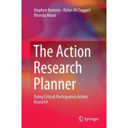 The Action Research Planner: Doing Critical Participatory Action Research