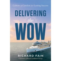Delivering the Wow: Culture as Catalyst for Lasting Success