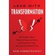 Lead with Transformation: Win Bigger Deals, Master Enterprise Sales, and Break Free from the Land and Expand Trap