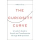 The Curiosity Curve: A Leader's Guide to Growth and Transformation Through Bold Questions