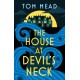 The House at Devil's Neck