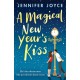 A Magical New Year's Kiss: An enemies-to-lovers romance with a magical twist