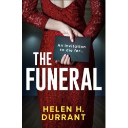 The Funeral: A totally addictive and completely unputdownable psychological thriller