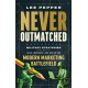 Never Outmatched: Military Strategies to Lead, Innovate, and Win in the Modern Marketing Battlefield