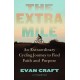 The Extra Mile: An Extraordinary Cycling Journey to Find Faith and Purpose