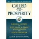 Called to Prosperity: Biblical Secrets to Give, Gain, and Grow Your Wealth for God's Kingdom
