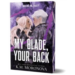 My Blade, Your Back: The Dark Military Romance Sequel to Your Knife, My Heart (Dark Forces Book 2)