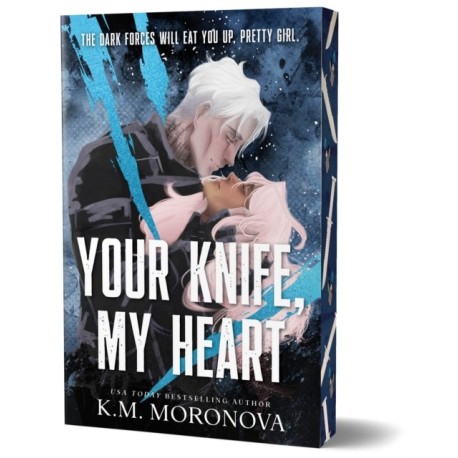 Your Knife, My Heart: A Dark Military Romance Set in the World of Leave Me Behind (Dark Forces Book 1)