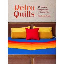 Retro Quilts: 15 Modern Designs with a Vintage Vibe
