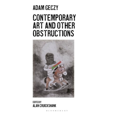 Contemporary Art and Other Obstructions