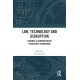 Law, Technology and Disruption: Towards a Comprehensive Regulatory Framework