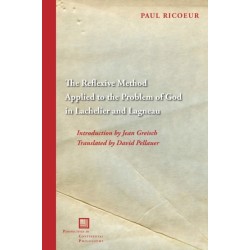 The Reflexive Method Applied to the Problem of God in Lachelier and Lagneau