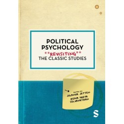 Political Psychology: Revisiting the Classic Studies