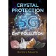 Crystal Protection from 5G and EMF Pollution