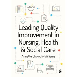 Leading Quality Improvement in Nursing, Health & Social Care