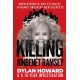 Killing JonBenet Ramsey: Dylan Howard & a 10 Year Investigation