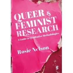 Queer and Feminist Research: A Guide to Qualitative Methodologies