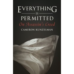 Everything Is Permitted: On Assassin's Creed