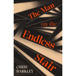 The Man on the Endless Stair: A fantastical, page-turning locked room mystery