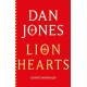 Lion Hearts: the epic, unmissable new historical adventure from the Sunday Times bestseller