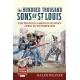The The Hundred Thousand Sons of St Louis: The French Campaign in Spain April to October 1823