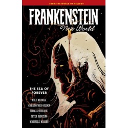 Frankenstein: New World Volume 2--The Sea of Forever