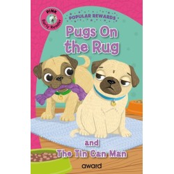 Pugs on the Rug: and The Tin Can Man