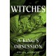 Witches: A King's Obsession