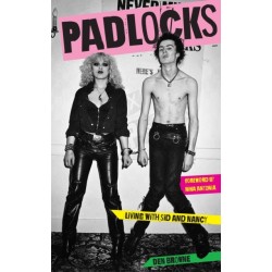 PADLOCKS: LIVING WITH SID AND NANCY