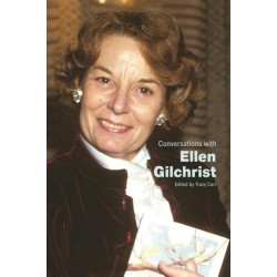 Conversations with Ellen Gilchrist