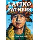 Latino Fathers: What Shapes and Sustains Their Parenting