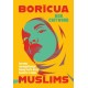 Boricua Muslims: Everyday Cosmopolitanism Among Puerto Rican Converts to Islam